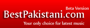 BestPakistani.com - Your only choice for latest music.